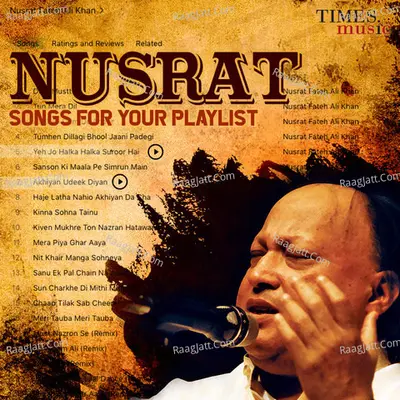 Nusrat - Songs for your Playlist - Nusrat Fateh Ali Khan