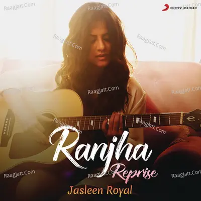 Ranjha (Reprise) Cover
