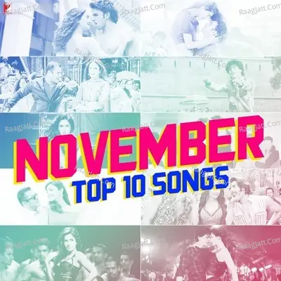 November Top 10 Songs - Shekhar