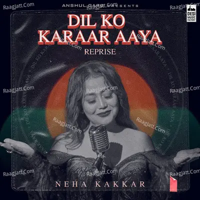 Dil Ko Karaar Aaya (Reprise)