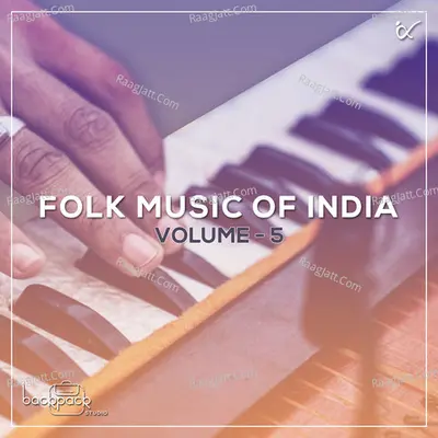 Folk Music of India by Anahad Foundation - Backpack Studio, Vol. 5 - Azeez Chishti
