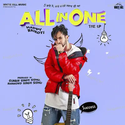 All In One - Happy Raikoti