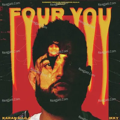 Four You - Karan Aujla