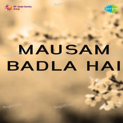 Mausam Badla Hai Poster