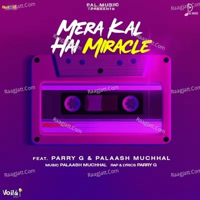 Mera Kal Hai Miracle Cover