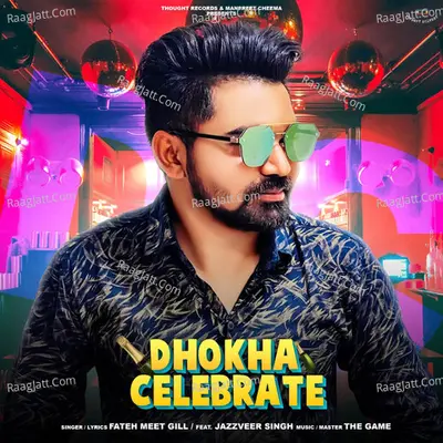 Dhokha Celebrate Cover
