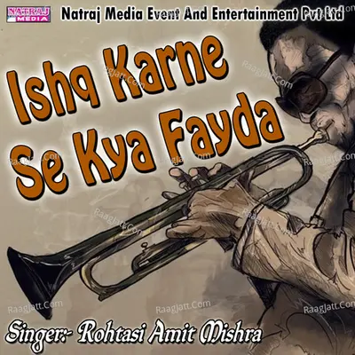 Ishq Karne Se Kya Fayda Poster