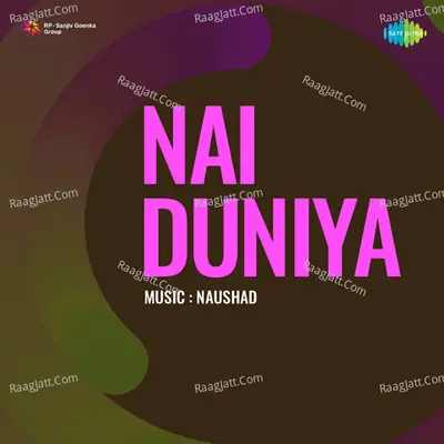Nai Duniya - Rajkumari