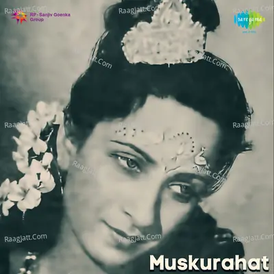 Muskurahat - C. Ramchandra
