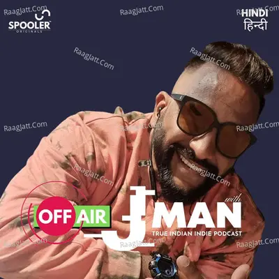 OFF AIR with J MAN - season - 1 Poster