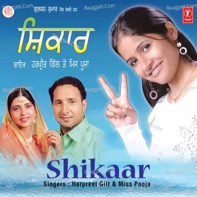 Shikaar - Miss Pooja