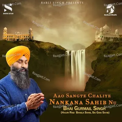 Aao Sangte Chaliye Nankana Sahib Nu