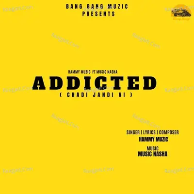 Addicted (Chadi Jandi Ni) Cover