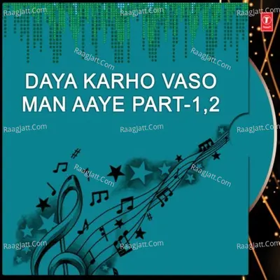 Daya Karho Vaso Man Aaye Part-1 2 - Bhai Jasbir Singh Khalsa-Khanna Wale