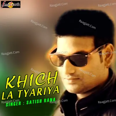 Khich La Tyariya Cover