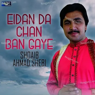 Eidan Da Chan Ban Gaye Poster
