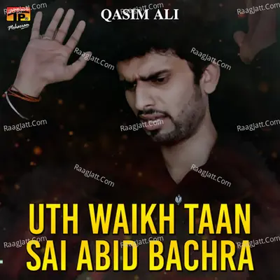 Uth Waikh Taan Sai Abid Bachra - Single