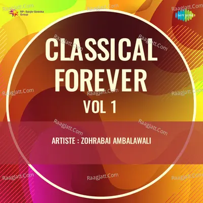 Classical Forever Vol 1 - Kankana Banerjee