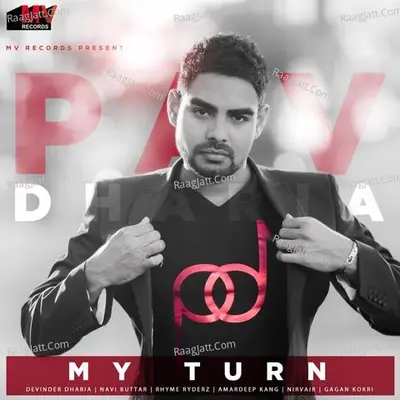 My Turn - Pav Dharia