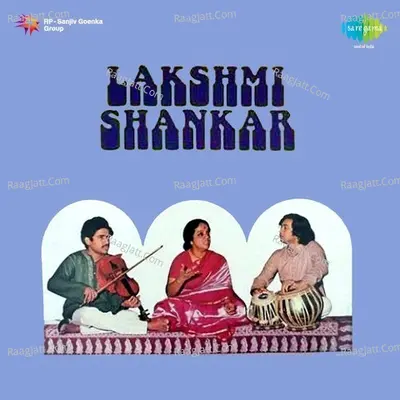 Lakshmi Shankar (hindi Classical) - Lakshmi Shankar