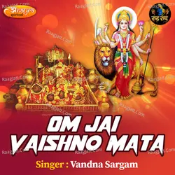 Om Jai Vaishno Mata