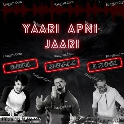 Yaari Apni Jaari