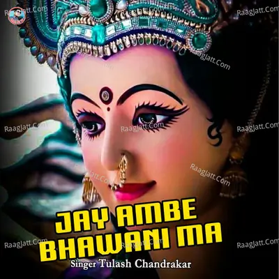 Jay Ambe Bhawani Ma Cover