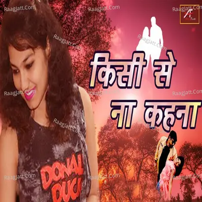 Kisi Se Naa Kehna Cover