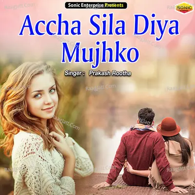 Accha Sila Diya Mujhko Cover