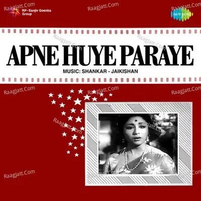 Apne Huye Paraye - Lata Mangeshkar
