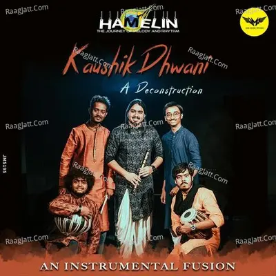 Kaushik Dhwani – A Deconstruction Cover