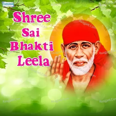 Shree Sai Bhakti Leela - Miten