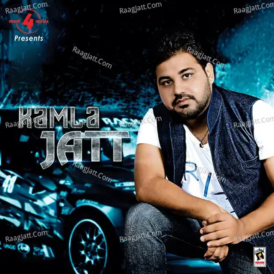 Kamla Jatt - Karan Brar