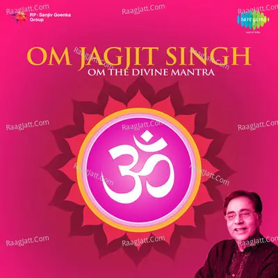 Om Jagjit Singh - Jagjit Singh