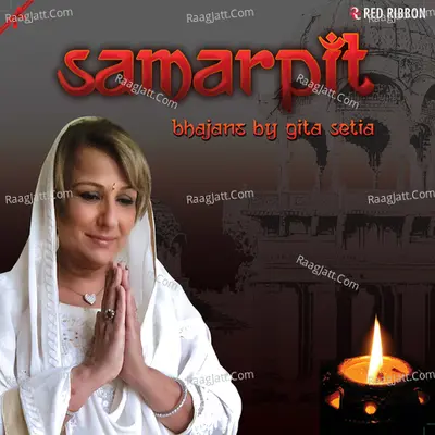 Samarpit- Bhajans By Gita Setia Poster
