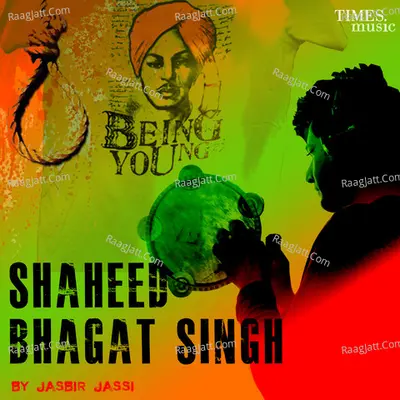 Shaheed Bhagat Singh - Jasbir Jassi