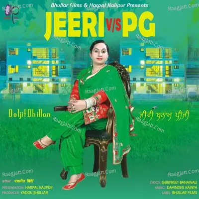 Jeeri v/s PG