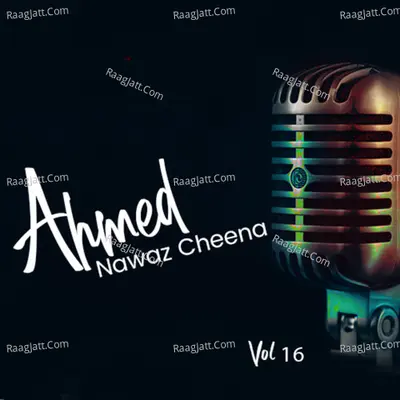 Ahmed Nawaz Cheena, Vol. 24 - Ahmed Nawaz Cheena
