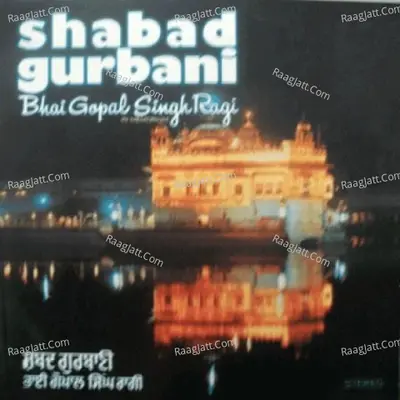 Bhai Gopal Singh Ragi - Shabad Gurbani Poster