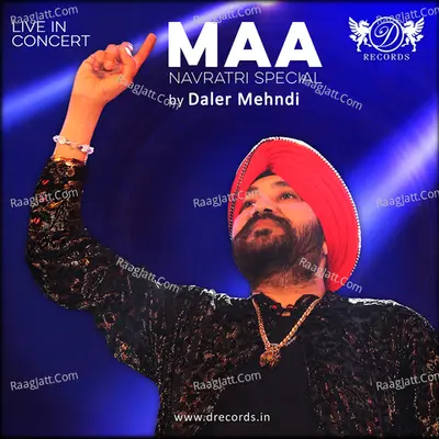 Maa - The Navratri Special - Daler Mehndi