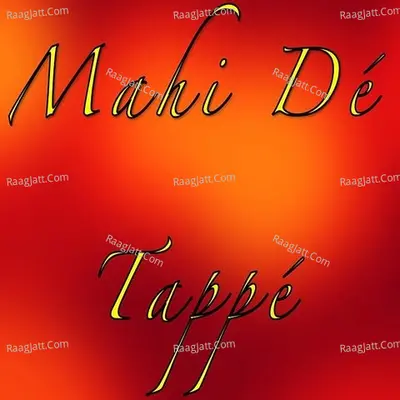 Mahi DÃ© TappÃ© - Single