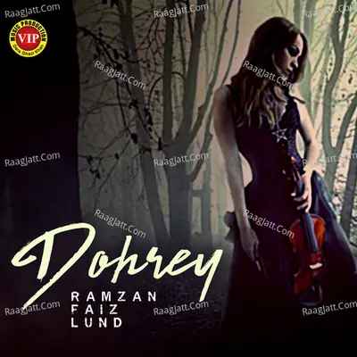 Dohrey - Ramzan Faiz Lund