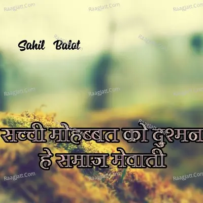 Sachchee Mohabbat Ko Dushman Hain Samaaj Mevaatee Cover