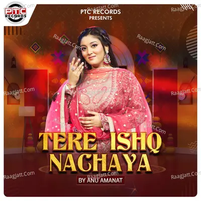 Tere Ishq Nachaya