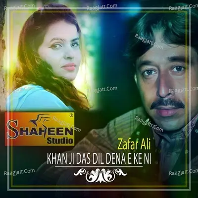 Khan Ji Das Dil Dena E Ke Ni Cover