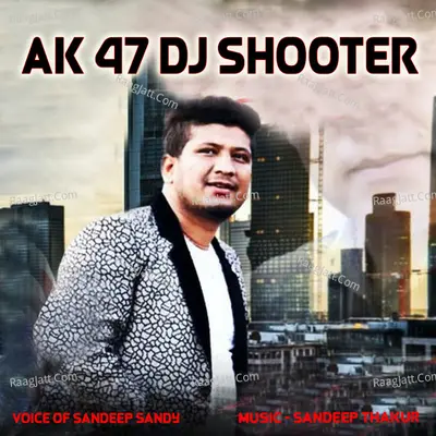 Ak 47 Dj Shooter Poster