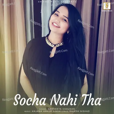 Socha Nahi Tha