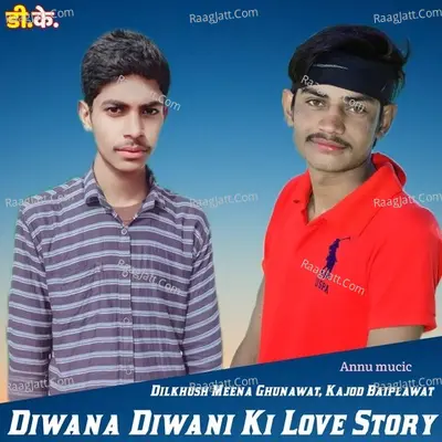 Diwana Diwani Ki Love Story Cover