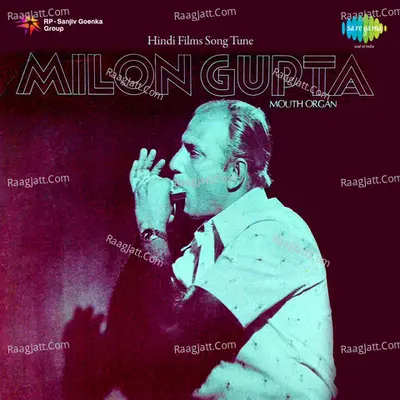 Hindi Films Tunes On Mouth Organ By Milon Gupta Poster