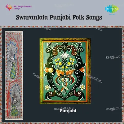 Swaranlata Punjabi Folk Songs - Swaran Lata